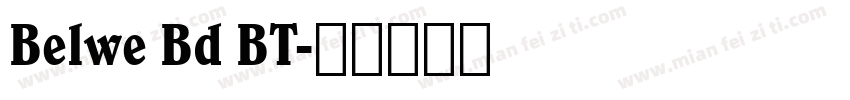 Belwe Bd BT字体转换